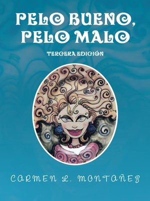 cover image of Pelo bueno, pelo malo